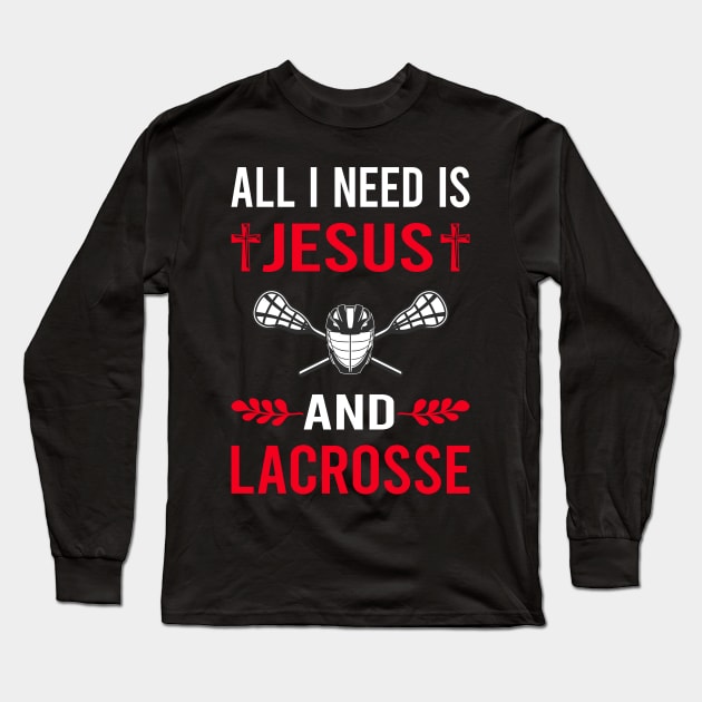 I Need Jesus And Lacrosse Long Sleeve T-Shirt by Good Day